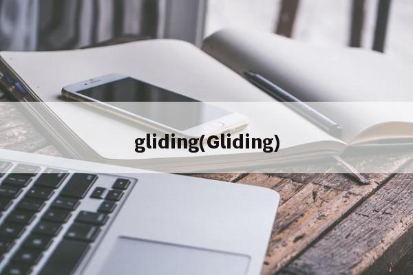 gliding(Gliding)